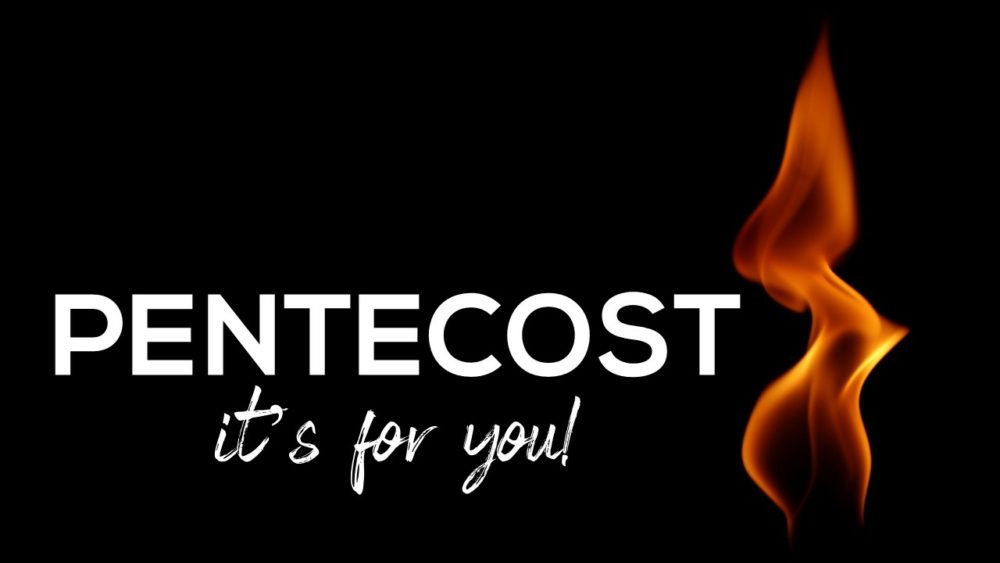 Pentecost it is for You Image